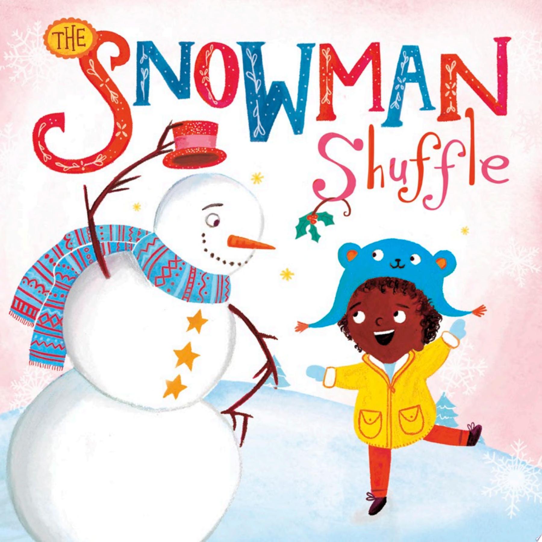 "The Snowman Shuffle" by Christianne C. Jones