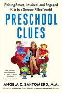 "Preschool Clues" by Angela C. Santomero and Deborah Reber