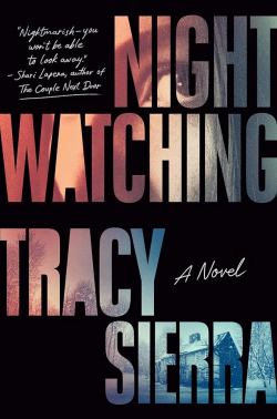 A woman's face is obscured by the title of the book, "Night Watching"